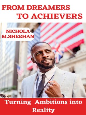 cover image of From Dreamers to Achievers